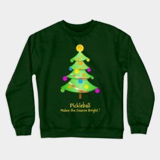 Pickleball Makes the Season Bright Crewneck Sweatshirt